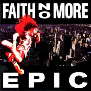 Album Faith No More - Epic