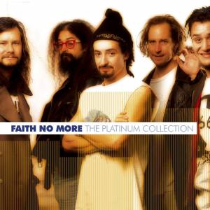 Faith No More The Platinum Collection, 2006