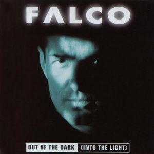 Falco Out of the Dark (Into the Light), 1998