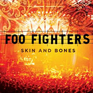 Album Skin and Bones - Foo Fighters