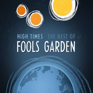 Album Fools Garden - High Times - The Best of Fools Garden