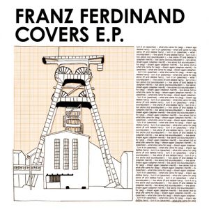 Album Franz Ferdinand - Covers E.P.