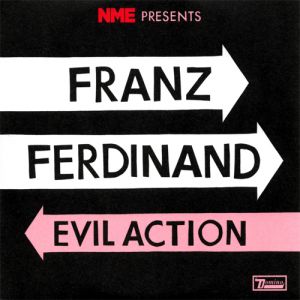Franz Ferdinand Evil Action, 2013