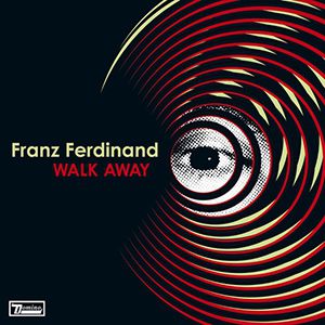 Album Franz Ferdinand - Walk Away