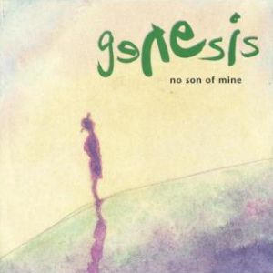Genesis No Son of Mine, 1991
