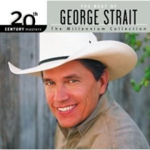 George Strait 20th Century Masters: The Millennium Collection, 2002