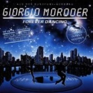 Moroder Giorgio Forever Dancing, 1992