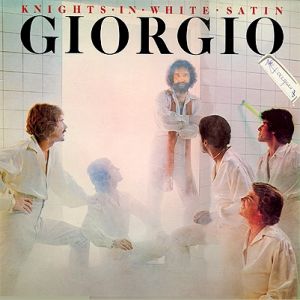 Moroder Giorgio Knights in White Satin, 1976