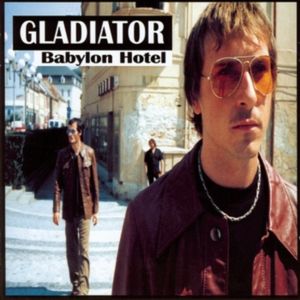 Gladiator Babylon hotel, 2000
