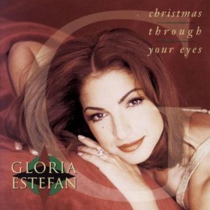 Gloria Estefan Christmas Through Your Eyes, 1993