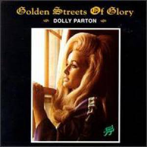 Dolly Parton Golden Streets of Glory, 1971