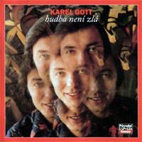 Karel Gott Hudba není zlá, 1973