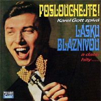 Karel Gott Poslouchejte!, 1969