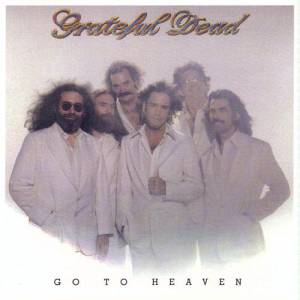 Album Grateful Dead - Go to Heaven