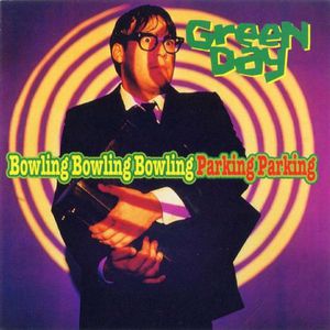 Green Day Bowling Bowling Bowling Parking Parking, 1996