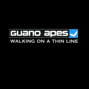 Guano Apes Walking on a Thin Line, 2003