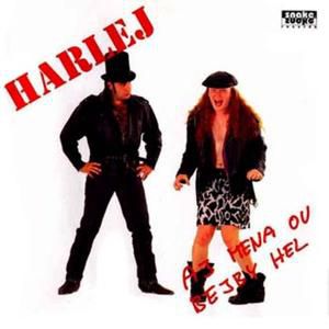 Harlej Aj mena ou bejby hel, 1995
