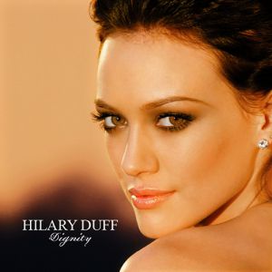 Album Hilary Duff - Dignity