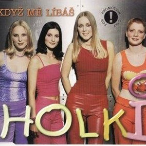 Album Holki - Když mě líbáš