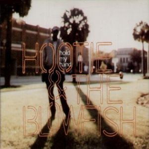Hootie & The Blowfish Hold My Hand, 1994