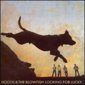 Hootie & The Blowfish Looking for Lucky, 2005