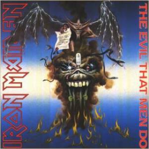 Iron Maiden The Evil That Men Do, 1988