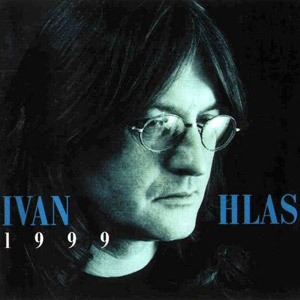 Ivan Hlas 1999, 1999
