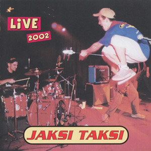 Jaksi taksi Live 2002, 2002