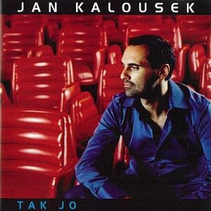 Album Tak jo - Jan Kalousek