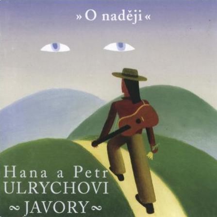 Javory O naději, 1997