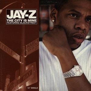 Jay-Z The City Is Mine, 1998