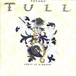 Jethro Tull Crest of a Knave, 1987