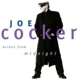 Joe Cocker Across from Midnight, 1997