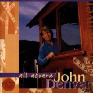 John Denver All Aboard!, 1997