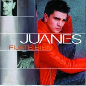 Juanes Fijate Bien, 2000