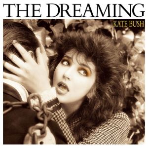 Kate Bush The Dreaming, 1982