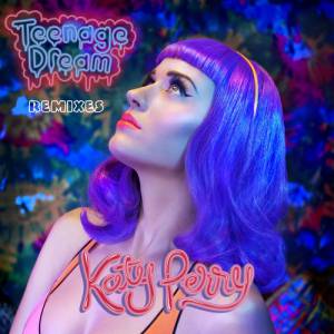 Album Katy Perry - Teenage Dream