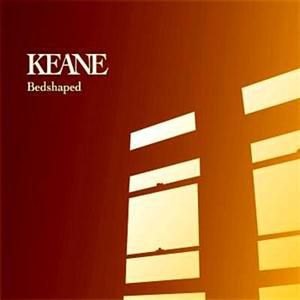 Keane Bedshaped, 2004
