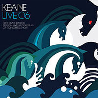 Keane Live, 2006