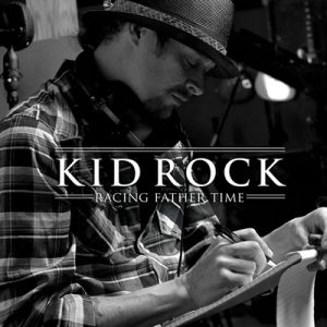 Album Kid Rock - Racing Father Time