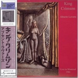 King Crimson Absent Lovers: Live in Montreal, 1998