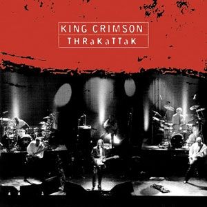 Album King Crimson - Thrakattak