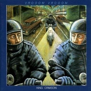 King Crimson Vrooom Vrooom, 2001