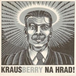 Krausberry Na Hrad!, 2002