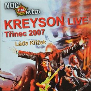 Kreyson Live Třinec 2007, 2007