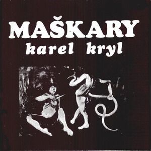 Karel Kryl Maškary, 1970