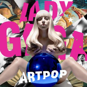 Lady Gaga Artpop, 2013
