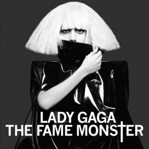Lady Gaga The Fame Monster, 2009