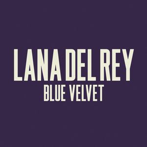 Lana Del Rey Blue Velvet, 2012