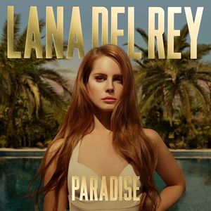 Lana Del Rey Paradise, 2012